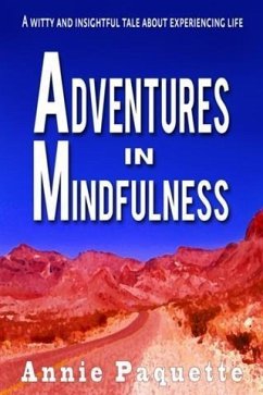 Adventures in Mindfulness (eBook, ePUB) - Paquette, Annie