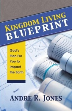 Kingdom Living Blueprint - Jones, Andre R.