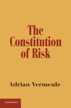 Constitution of Risk (eBook, PDF) - Vermeule, Adrian