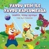 Yavru Kedi Ile Yavru Kaplumbaga