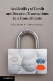 Availability of Credit and Secured Transactions in a Time of Crisis (eBook, PDF)