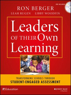 Leaders of Their Own Learning (eBook, ePUB) - Berger, Ron; Rugen, Leah; Woodfin, Libby; Expeditionary Learning