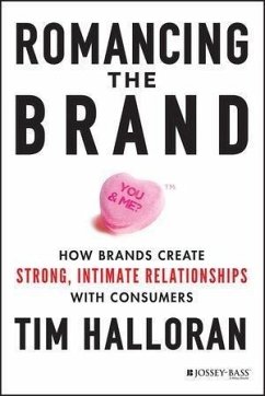 Romancing the Brand (eBook, ePUB) - Halloran, Tim