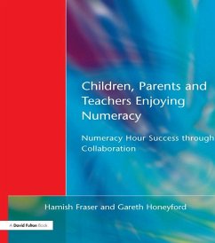 Children, Parents and Teachers Enjoying Numeracy (eBook, ePUB) - Fraser, Hamish; Honeyford, Gareth