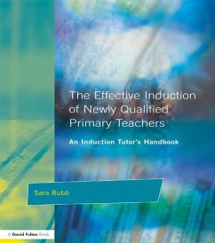 The Effective Induction of Newly Qualified Primary Teachers (eBook, PDF) - Bubb, Sara; Mortimore, Peter