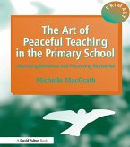 The Art of Peaceful Teaching in the Primary School (eBook, ePUB)