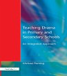 Teaching Drama in Primary and Secondary... - Bild 1