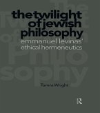 Twilight of Jewish Philosophy (eBook, ePUB)