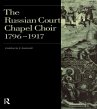 Russian Court Chapel Choir (eBook, PDF) - Dunlop, Carolyn C.