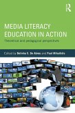 Media Literacy Education in Action (eBook, PDF)