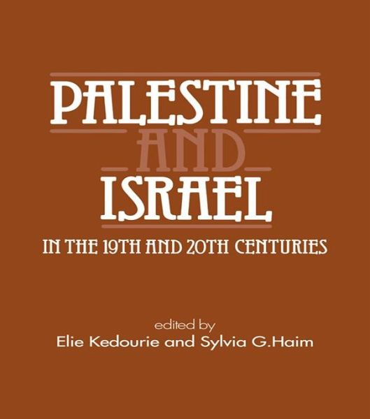 Palestine and Israel in the 19th and 20th Centuries (eBook, ePUB) Palestine and Israel in the 19th and 20th Centuries (eBook, ePUB)
