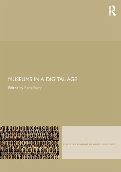 Museums in a Digital Age (eBook, PDF)