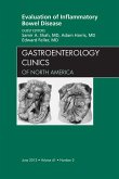 Evaluation of Inflammatory Bowel Disease, An Issue of Gastroenterology Clinics- (eBook, ePUB)