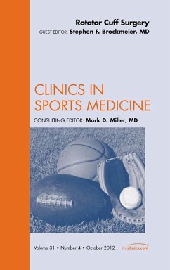 Cover Rotator Cuff Surgery, An Issue of Clinics in Sports Medicine (eBook, ePUB)