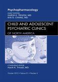Psychopharmacology, An Issue of Child and Adolescent Psychiatric Clinics of North America (eBook, ePUB)