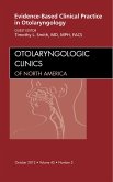 Evidence-Based Clinical Practice in Otolaryngology, An Issue of Otolaryngologic Clinics (eBook, ePUB)