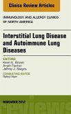 Interstitial Lung Diseases and Autoimmune Lung Diseases, An Issue of Immunology and Allergy Clinics (eBook, ePUB)