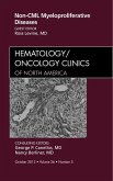 Non-CML Myeloproliferative Diseases, An Issue of Hematology/Oncology Clinics of North America (eBook, ePUB)