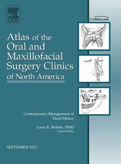 Contemporary Management of Third Molars, An Issue of Atlas of the Oral and Maxillofacial Surgery Clinics (eBook, ePUB) - Rafetto, Louis K.