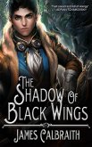 The Shadow of Black Wings (eBook, ePUB) The Shadow of Black Wings (eBook, ePUB)