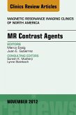 MR Contrast Agents, An Issue of Magnetic Resonance Imaging Clinics (eBook, ePUB)