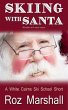 Skiing with Santa (A White Cairns Ski... - Bild 1