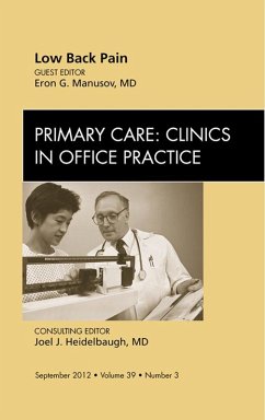 Low Back Pain, An Issue of Primary Care Clinics in Office Practice (eBook, ePUB) - Manusov, Eron G.