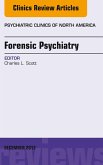 Forensic Psychiatry, An Issue of Psychiatric Clinics (eBook, ePUB)