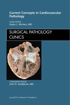 Cover Current Concepts in Cardiovascular Pathology, An Issue of Surgical Pathology Clinics (eBook, ePUB)