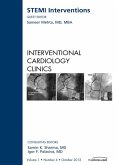 STEMI Interventions, An issue of Interventional Cardiology Clinics (eBook, ePUB)