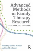 Advanced Methods in Family Therapy Research (eBook, ePUB) Advanced Methods in Family Therapy Research (eBook, ePUB)