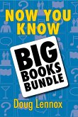 Now You Know - The Big Books Bundle (eBook, ePUB) Now You Know - The Big Books Bundle (eBook, ePUB)