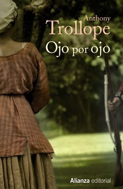 Ojo por ojo - Trollope, Anthony