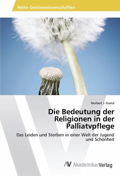 Die Bedeutung der Religionen in der Palliatvpflege