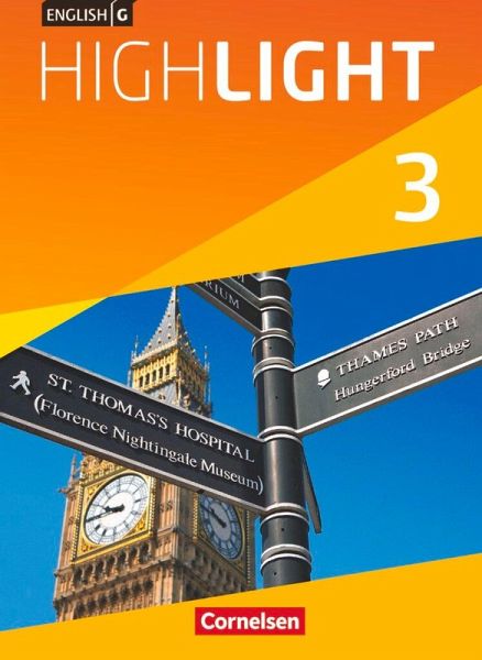 English G Highlight 03: 7. Schuljahr. Schülerbuch Hauptschule English G Highlight 03: 7. Schuljahr. Schülerbuch Hauptschule