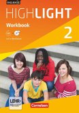 English G Highlight 02: 6. Schuljahr. Workbook mit CD-ROM (e-Workbook) und Audios online. Hauptschule