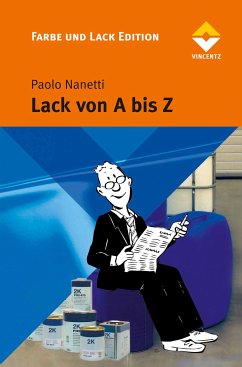 Lack von A bis Z (eBook, ePUB) - Nanetti, Paolo