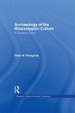 Archaeology of the Mississippian Culture (eBook, PDF)