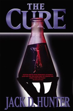 The Cure (eBook, ePUB) - Hunter, Jack D.