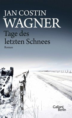 Tage des letzten Schnees / Kimmo Joentaa Bd.5 (eBook, ePUB) - Wagner, Jan Costin