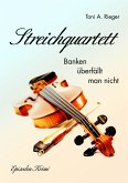 Streichquartett (eBook, ePUB)