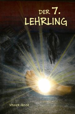 Der 7. Lehrling (eBook, ePUB) - Hesse, Volker