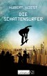 Die Schattensurfer (eBook, ePUB) - Bild 1