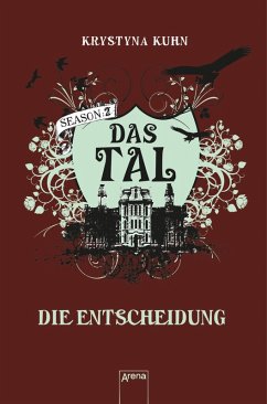 Die Entscheidung / Das Tal Season 2 Bd.4 (eBook, ePUB) - Kuhn, Krystyna