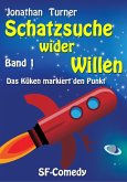 Schatzsuche wider Willen (eBook, ePUB)