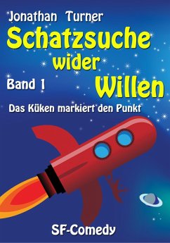 Schatzsuche wider Willen (eBook, ePUB) - Turner, Jonathan