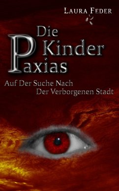 Die Kinder Paxias (eBook, ePUB) - Feder, Laura