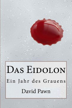 Das Eidolon (eBook, ePUB) - Pawn, David