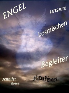 Engel, unsere kosmischen Begleiter (eBook, ePUB) - Roses, Jennifer