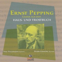 Lieder Aus Dem Haus-Und Trostbuch - Villanueva,Ines (Sopran)-Uehling,Peter (Klavier)